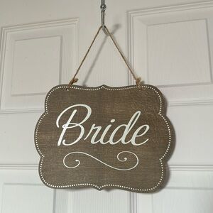 Bride Sign
